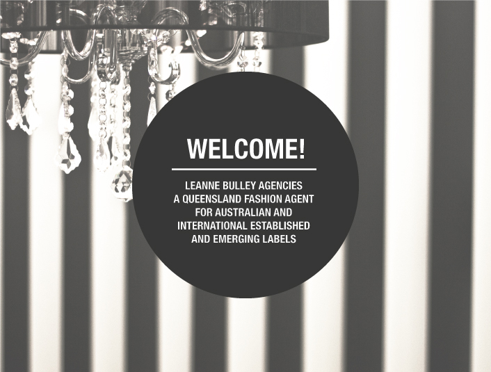 welcome leanne bulley fashion agencies is a queensland fashion agency that supports and promotes established and up and coming australian labels